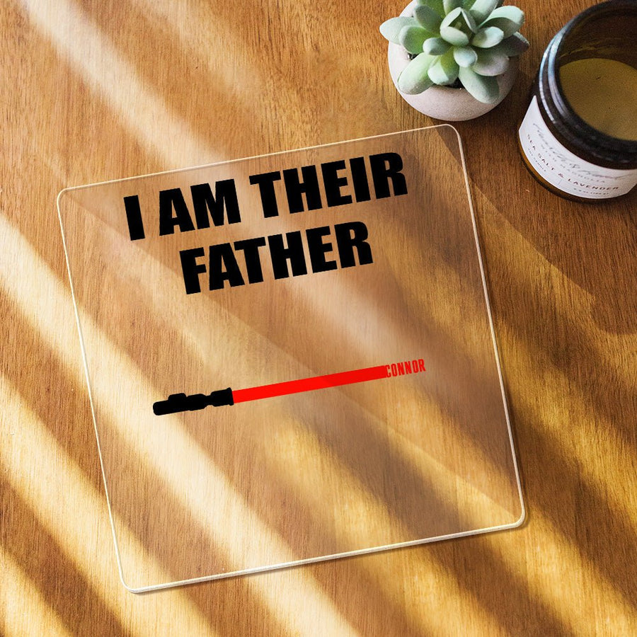 Custom Name Light Saber I AM THEIR FATHER Acrylic Plaque for Father's Day Gifts - Coolpeacock